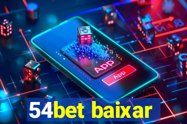 54bet baixar